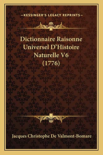 9781167026218: Dictionnaire Raisonne Universel D'Histoire Naturelle V6 (1776)