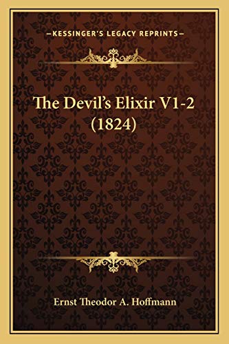 9781167030321: The Devil's Elixir V1-2 (1824)