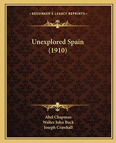 Beispielbild fr Unexplored Spain (1910) zum Verkauf von ALLBOOKS1