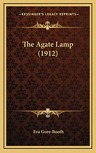 9781167056680: The Agate Lamp (1912)