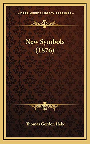 9781167062858: New Symbols (1876)