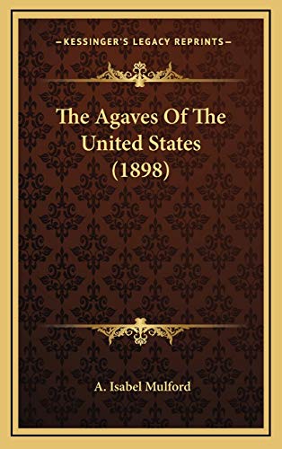 9781167063787: The Agaves Of The United States (1898)