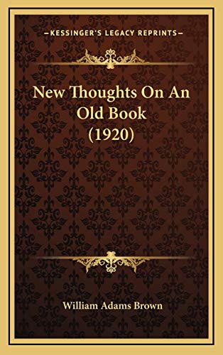 9781167069604: New Thoughts On An Old Book (1920)