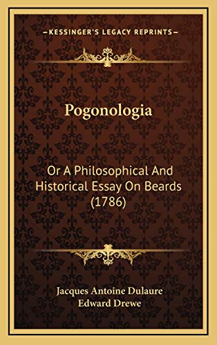 9781167071492: Pogonologia: Or A Philosophical And Historical Essay On Beards (1786)