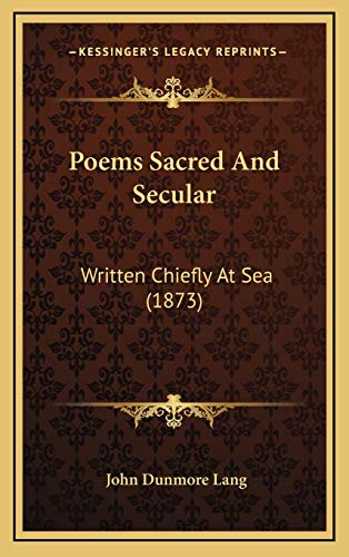 9781167090721: Poems Sacred And Secular: Written Chiefly At Sea (1873)