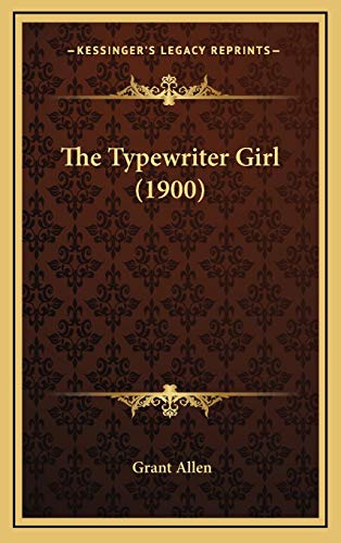 9781167095535: The Typewriter Girl (1900)