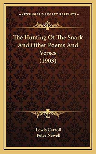 9781167114236: The Hunting Of The Snark And Other Poems And Verses (1903)
