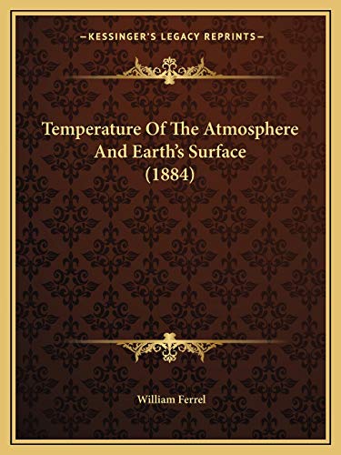 9781167173110: Temperature Of The Atmosphere And Earth's Surface (1884)