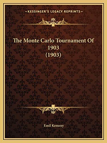 9781167188534: The Monte Carlo Tournament Of 1903 (1903)