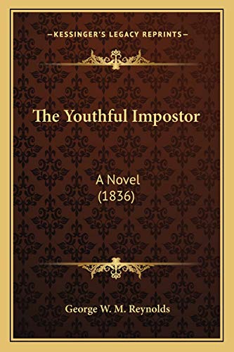 9781167202285: The Youthful Impostor: A Novel (1836)