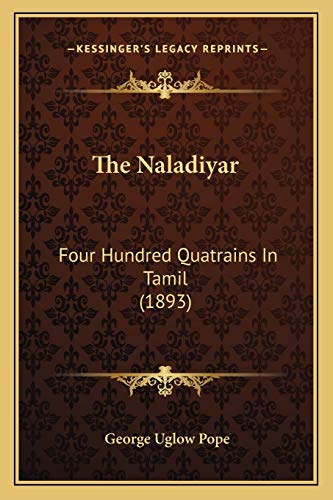 Beispielbild fr The Naladiyar: Four Hundred Quatrains In Tamil (1893) zum Verkauf von ALLBOOKS1