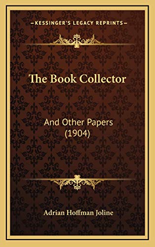 9781167277177: The Book Collector: And Other Papers (1904)