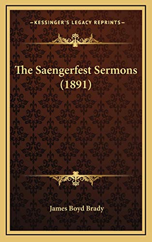 9781167293795: The Saengerfest Sermons (1891)