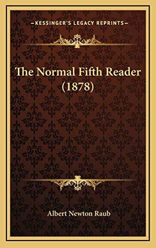 9781167303845: The Normal Fifth Reader (1878)