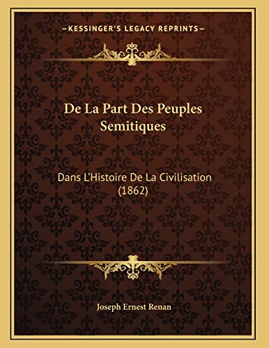 9781167348358: De La Part Des Peuples Semitiques: Dans L'Histoire De La Civilisation (1862)