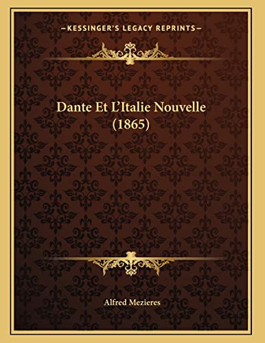 9781167351327: Dante Et L'Italie Nouvelle (1865)