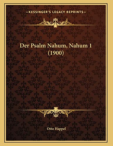 9781167352096: Der Psalm Nahum, Nahum 1 (1900) (German Edition)