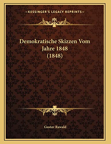 9781167358937: Demokratische Skizzen Vom Jahre 1848 (1848)