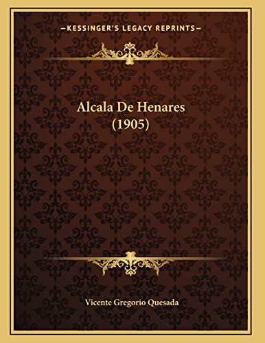 9781167364105: Alcala De Henares (1905)