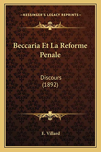 9781167381850: Beccaria Et La Reforme Penale: Discours (1892)