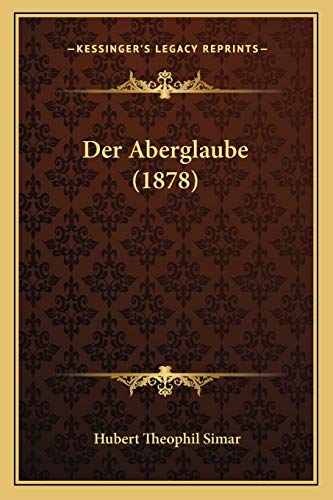 9781167427596: Der Aberglaube (1878)