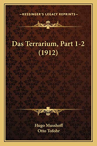9781167429903: Das Terrarium, Part 1-2 (1912)