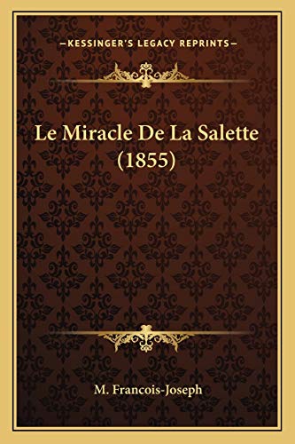 9781167454776: Le Miracle De La Salette (1855)