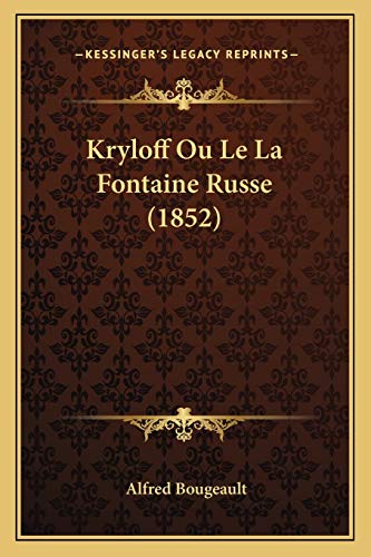 9781167461453: Kryloff Ou Le La Fontaine Russe (1852)