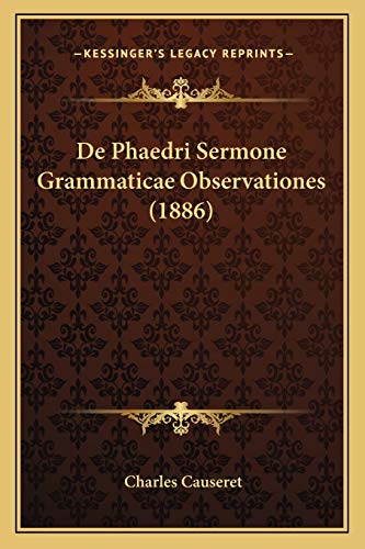 9781167467882: De Phaedri Sermone Grammaticae Observationes (1886)
