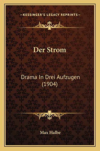 9781167470004: Strom: Drama In Drei Aufzugen (1904)