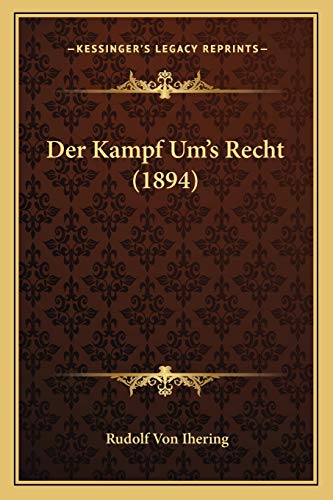 9781167474132: Der Kampf Um's Recht (1894)