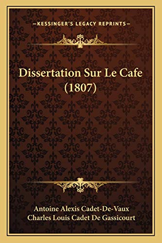 9781167478611: Dissertation Sur Le Cafe (1807) (French Edition)