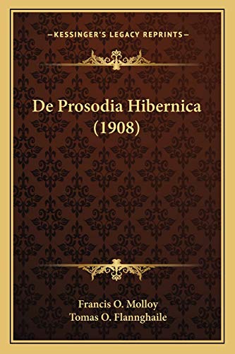 9781167480133: De Prosodia Hibernica (1908)