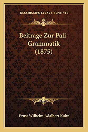 9781167483967: Beitrage Zur Pali-Grammatik (1875)