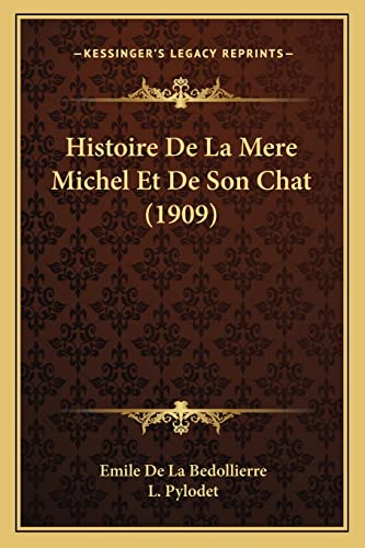 9781167494284: Histoire De La Mere Michel Et De Son Chat (1909)