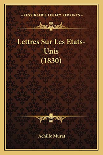 9781167513770: Lettres Sur Les Etats-Unis (1830)