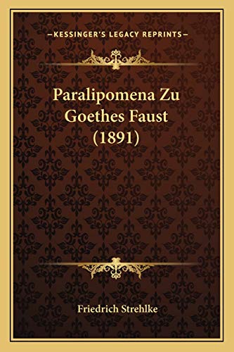 Beispielbild fr Paralipomena Zu Goethes Faust (1891) zum Verkauf von medimops