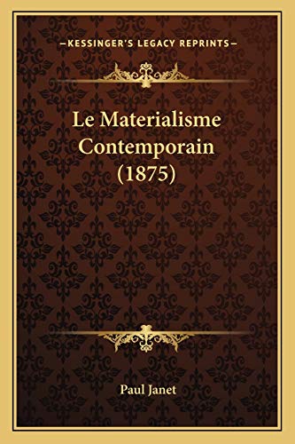 9781167522222: Le Materialisme Contemporain (1875)