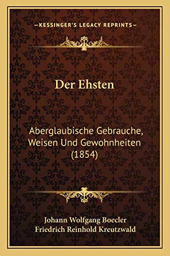 9781167523083: Der Ehsten: Aberglaubische Gebrauche, Weisen Und Gewohnheiten (1854)