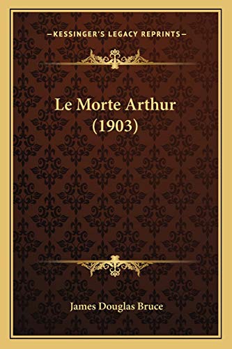 9781167528989: Le Morte Arthur (1903)