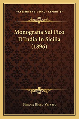 9781167543326: Monografia Sul Fico D'India In Sicilia (1896)