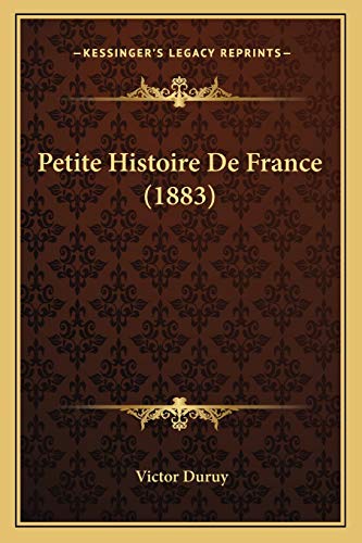 9781167561740: Petite Histoire De France (1883)