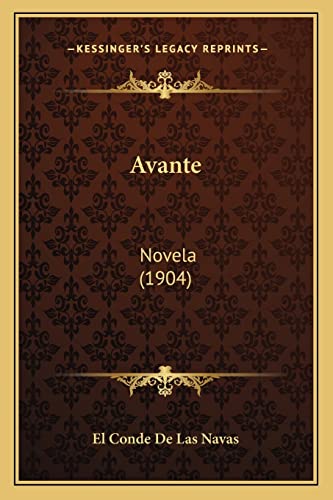 9781167571220: Avante: Novela (1904)