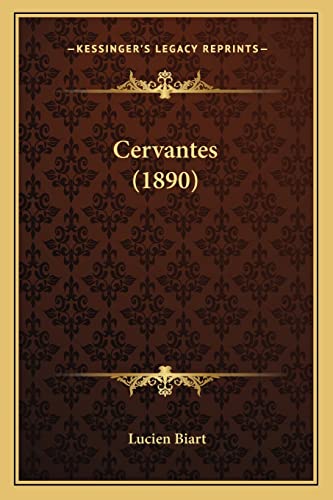Cervantes (1890) (French Edition) (9781167571275) by Biart, Lucien