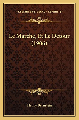 Le Marche, Et Le Detour (1906) (French Edition) (9781167572135) by Bernstein, Senior Lecturer In Agriculture And Rural Development Institute For Development Policy And Management Henry