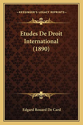 Imagen de archivo de Etudes De Droit International (1890) a la venta por THE SAINT BOOKSTORE
