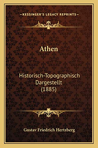 9781167579370: Athen: Historisch-Topographisch Dargestellt (1885)
