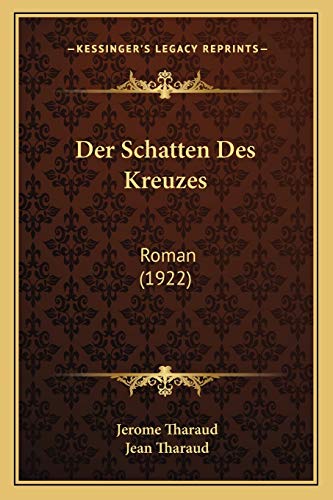 9781167597060: Der Schatten Des Kreuzes: Roman (1922)