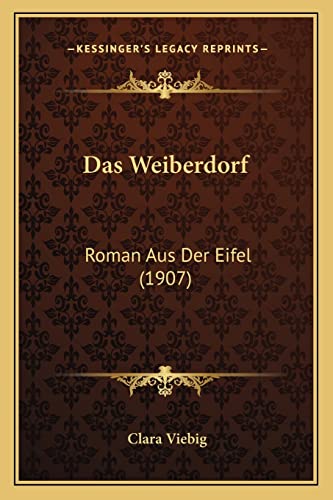 9781167609459: Das Weiberdorf: Roman Aus Der Eifel (1907)