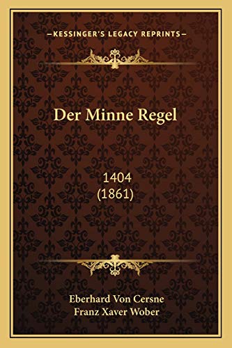 Stock image for Der Minne Regel: 1404 (1861) for sale by THE SAINT BOOKSTORE